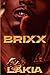 Brixx: A Hood Love Story (The Brooks' Connections)