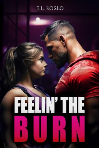 Feelin' the Burn (Paperback)