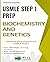 USMLE Step 1 Prep: Biochemistry and Genetics: Intensive MCQ Practice for USMLE Step 1