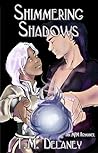 Shimmering Shadows by T.M. Delaney