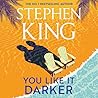 You Like It Darker
