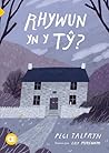 Cyfres Amdani: Rhywun yn y Tŷ?