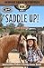 Saddle Up! (Rawhide Ranch Adventures)