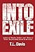 INTO EXILE (The J.D. Wilkes Western Series)