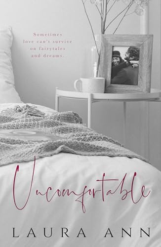 Uncomfortable (Kindle Edition)