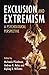 Exclusion and Extremism: A ...