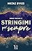 Stringimi per sempre (Kensley Panthers Vol. 1) (Italian Edition)