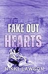 Fake Out Hearts