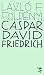 Caspar David Friedrich