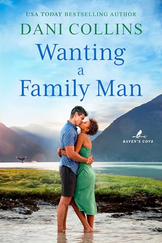 Wanting a Family Man (Raven's Cove, #3)
