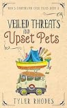 Veiled Threats and Upset Pets (Max's Campervan Case Files Book 8)