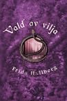 Vald av vilja by Frida Hallberg