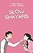 Slow Shayaris