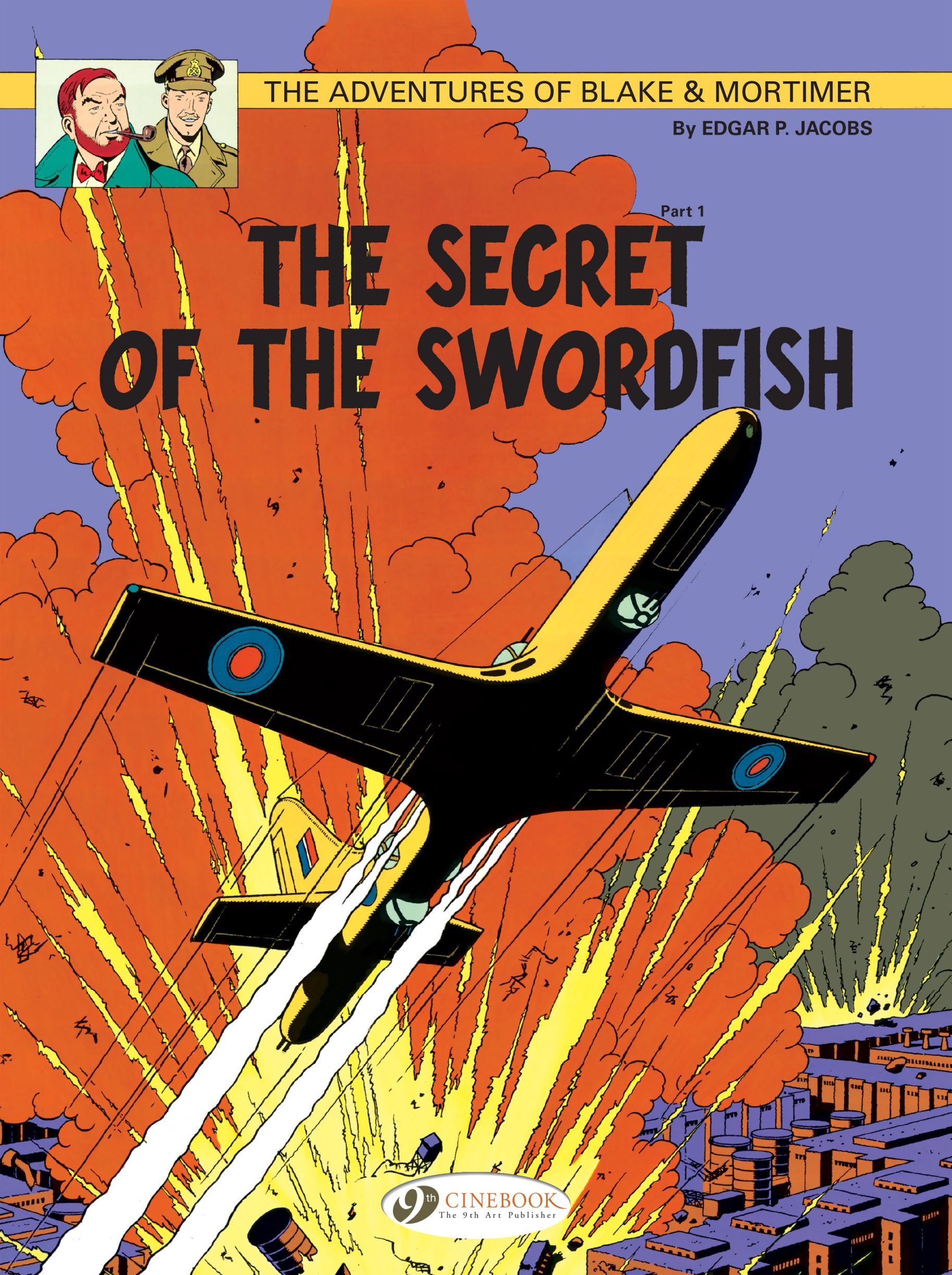 The Secret of the Swordfish, Part 1: The Incredible Chase (The Adventures of Blake and Mortimer #15)