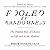 Fooled by Randomness: The Hidden Role of Chance in Life and in the Markets