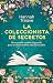 La coleccionista de secretos