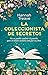 La coleccionista de secretos
