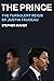 The Prince: The Turbulent R...