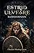 Blodshämnden (Estrid Ulvfare #1)