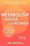 Metabolism Repair for Women by Lara Briden