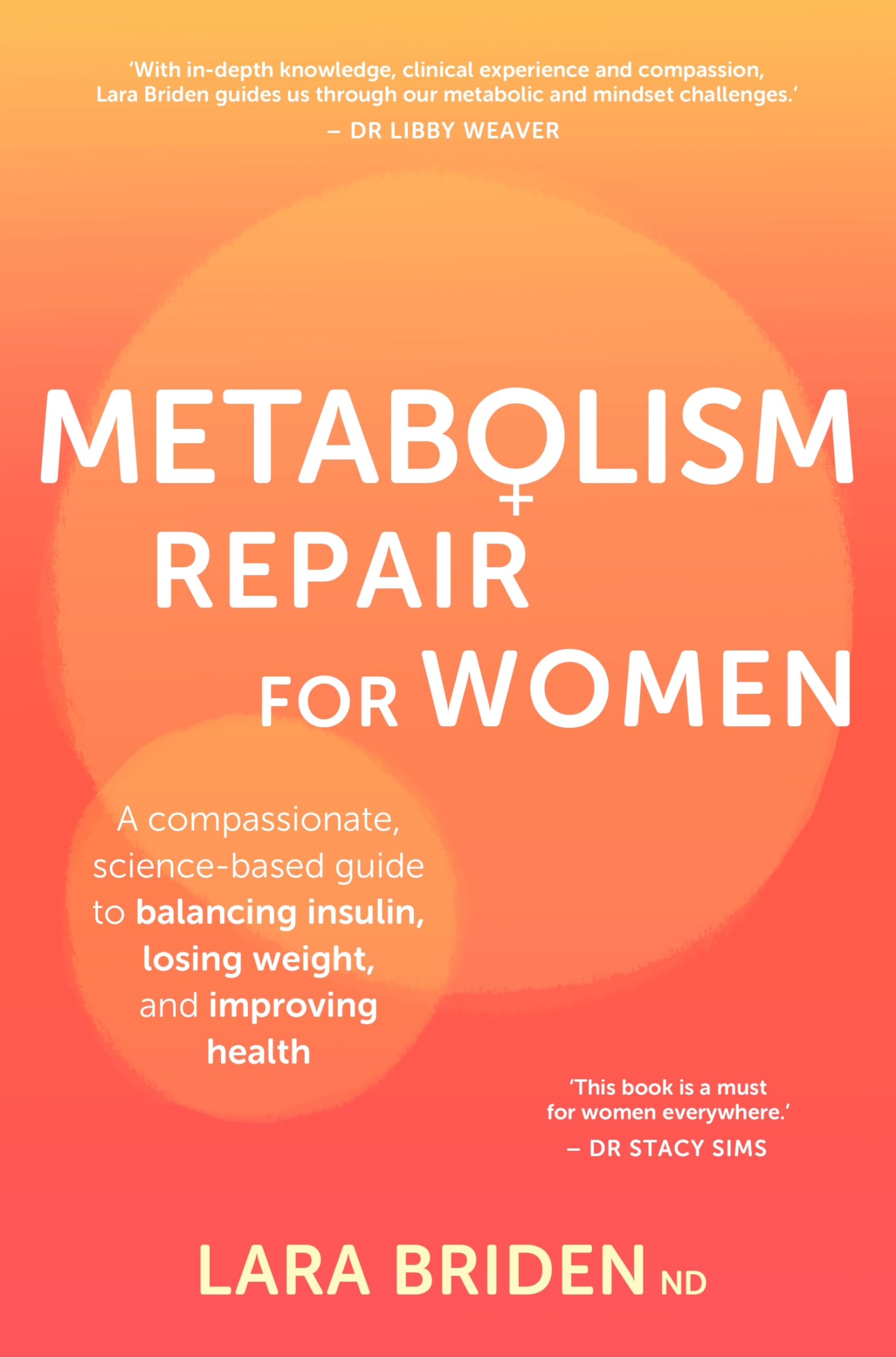 Metabolism Repair for Women: A Compassionate, Science-Based Guide to Balancing Insulin, Losing Weight, and Improving Health (Kindle Edition)