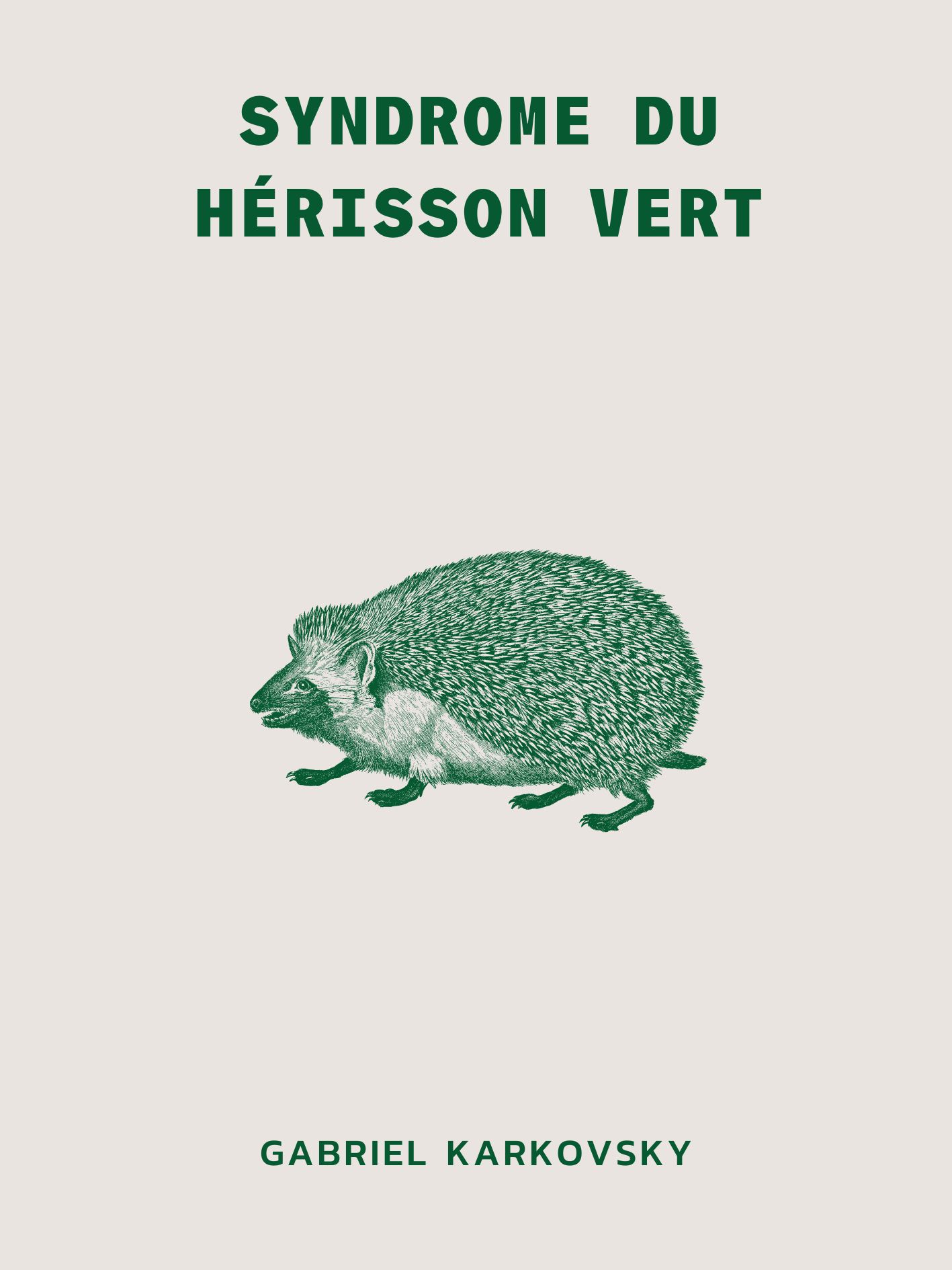 Syndrome du hérisson vert