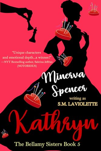 Kathryn (The Bellamy Sisters Book 6)
