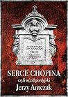 Serce Chopina, cz...