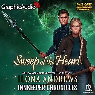 Sweep of the Heart [Dramatized Adaptation] (Innkeeper Chronicles #5)