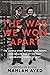 The War We Won Apart: The U...