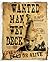 Wanted Man Wet Deck (The Ho...