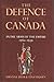 The Defence of Canada: In t...