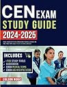 CEN Exam Study Guide: Pass Your Certified Emergency Nurse License on the First Try! Q&A | Tests | Extra Content CEN Exam Study Guide: Pass Your Certified Emergency Nurse License on the First Try! Q&A | Tests | Extra Content