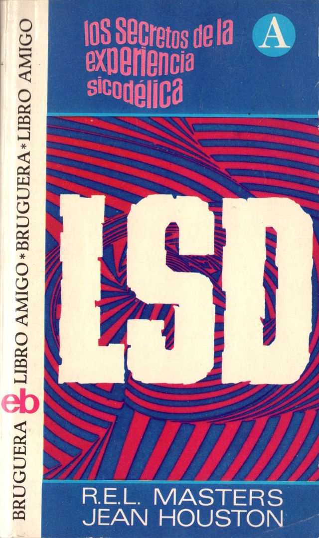 LSD. Los secretos de la experiencia sicodélica (Paperback)