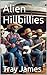 Alien Hillbillies