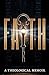 FAITH: A Theological Memoir...