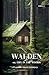 WALDEN - HENRY DAVID THOREAU: NEW Edition by Morla Editions