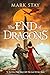 The End of Dragons (The End...
