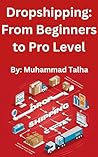 Drop shipping: From Beginners to Pro Level