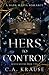 Hers to Control (Mafia Queens)