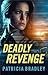 Deadly Revenge (Pearl River...