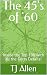 The 45's of '60: Inside the...