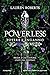 Powerless. Potere e inganno by Lauren  Roberts Powerless. Potere e inganno by Lauren  Roberts