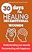 Healing Emotional Wounds: O...