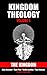 Kingdom Theology by Dubb Alexander