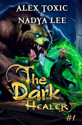 The Dark Healer #1 (The Dark Healer #1)