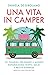 Una vita in camper
