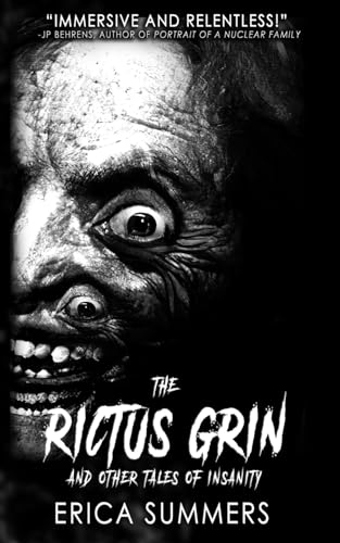 The Rictus Grin and Other Tales of Insanity (Paperback)