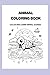 ANIMAL COLORING BOOK: Educa...