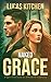 Naked Grace: A Quest For Cl...